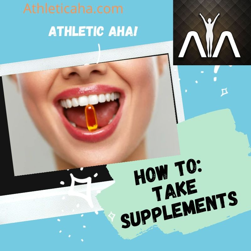 Athletic Aha! Supplement Regimen